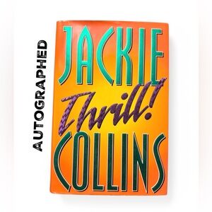 Autographed - Jackie Collins “Thrill” Hardcover Novel
